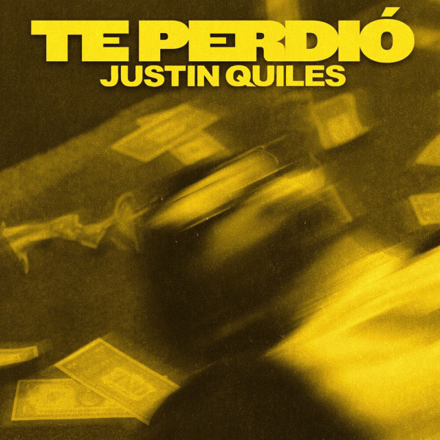 Justin Quiles - Te Perdió