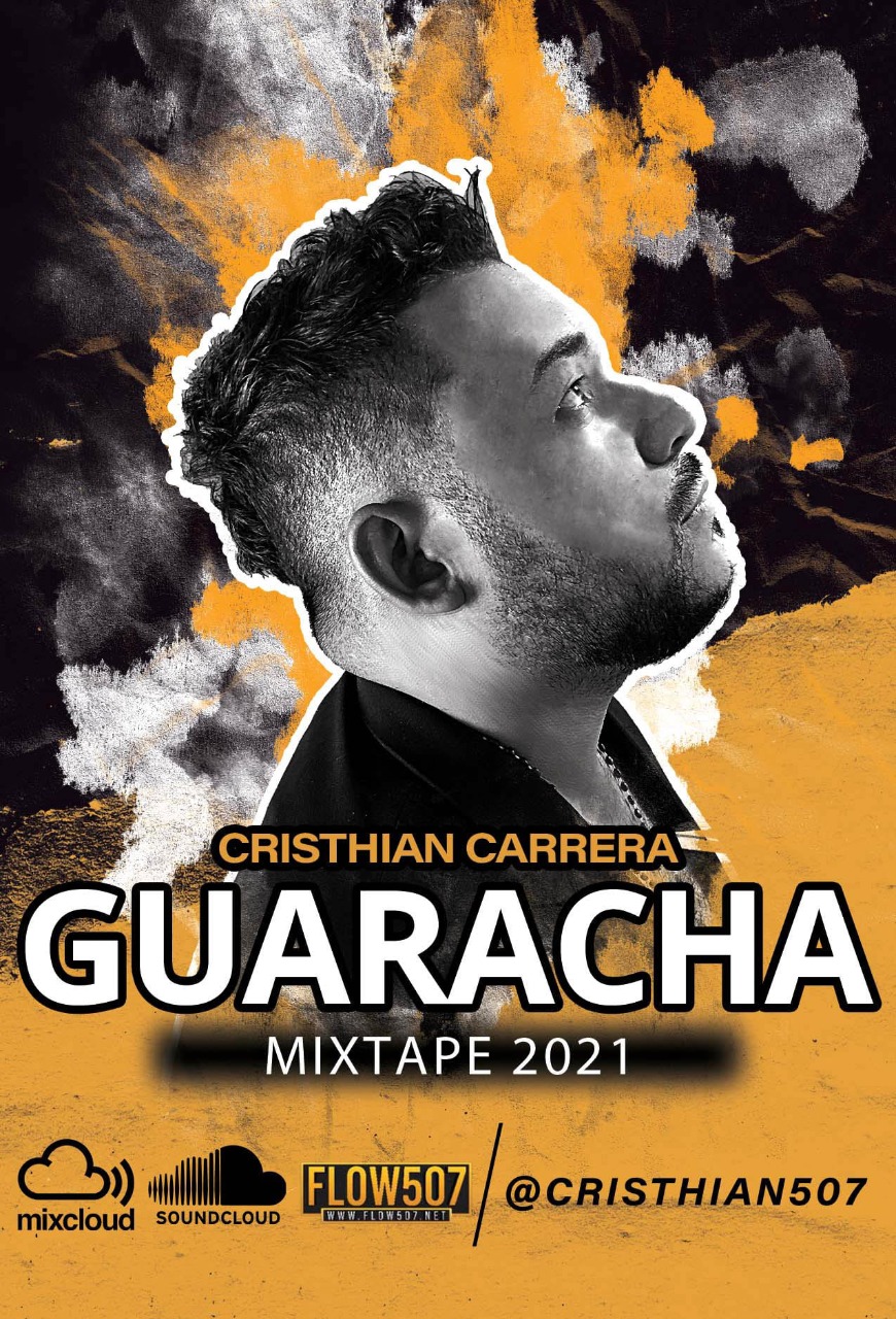 CRISTHIAN CARRERA - GUARACHA MIX 2021