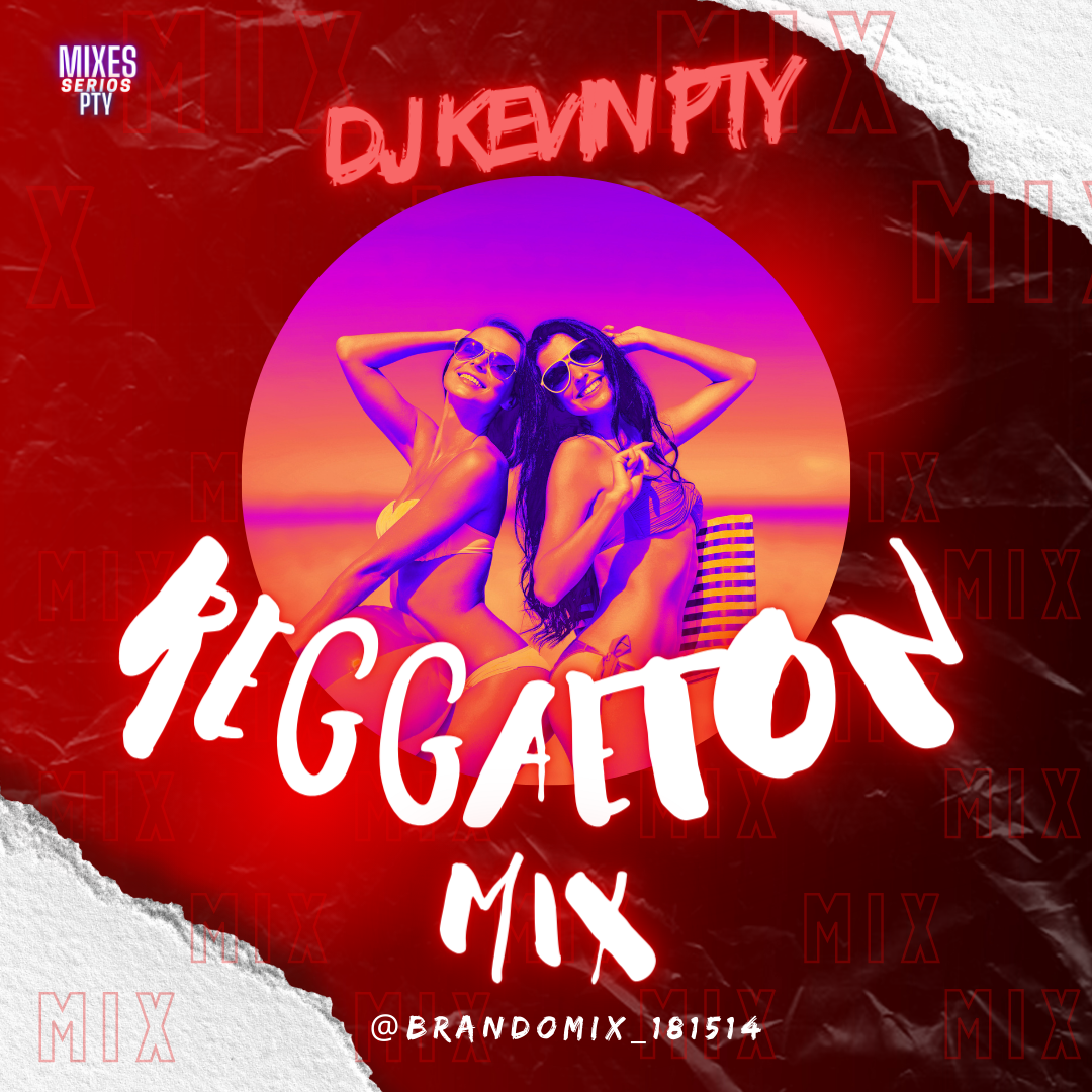 Dj Kevin Pty - Reggaeton Mix