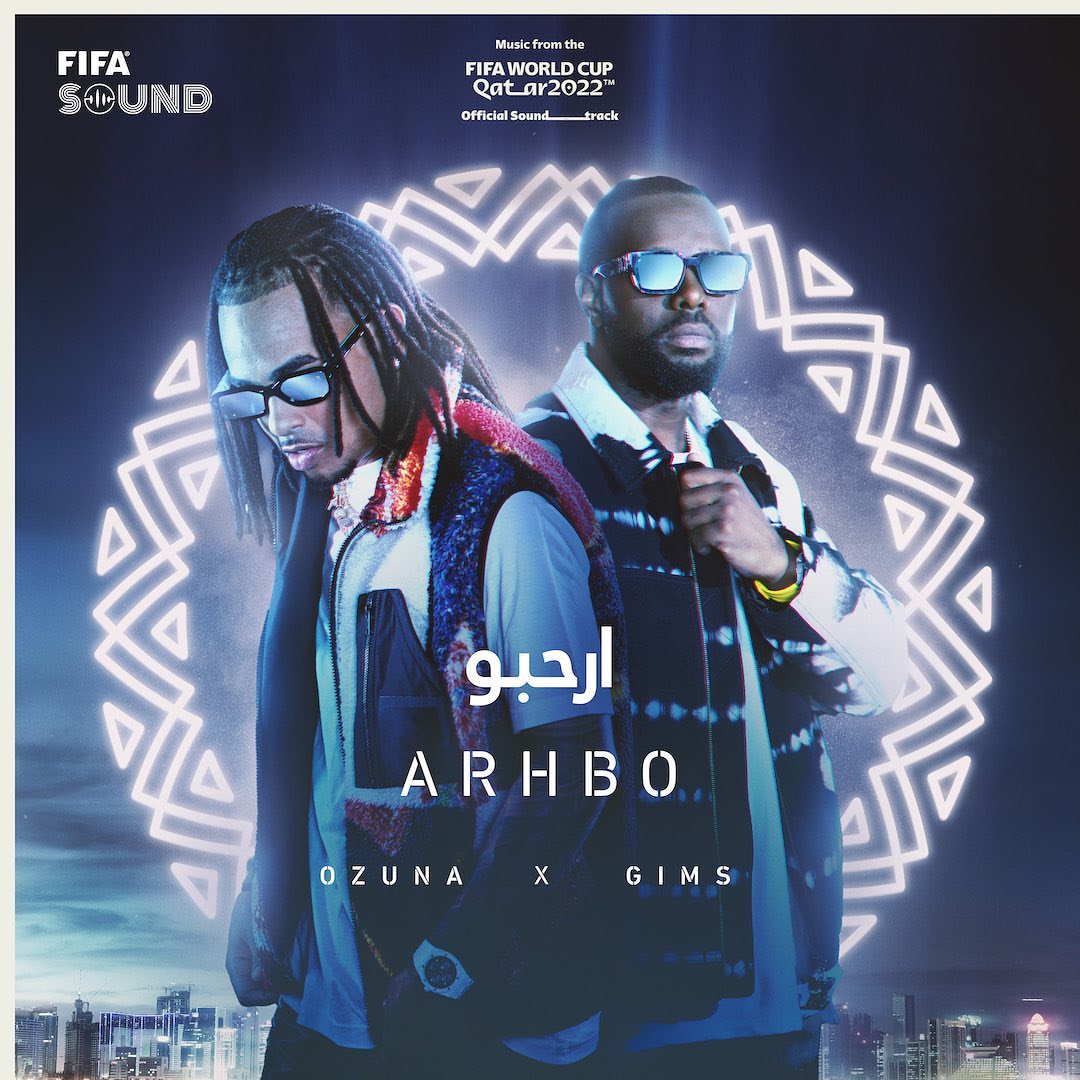 Ozuna Ft. Gims Arhbo - Music From The FIFA World Cup Qatar 2022 Official Soundtrack