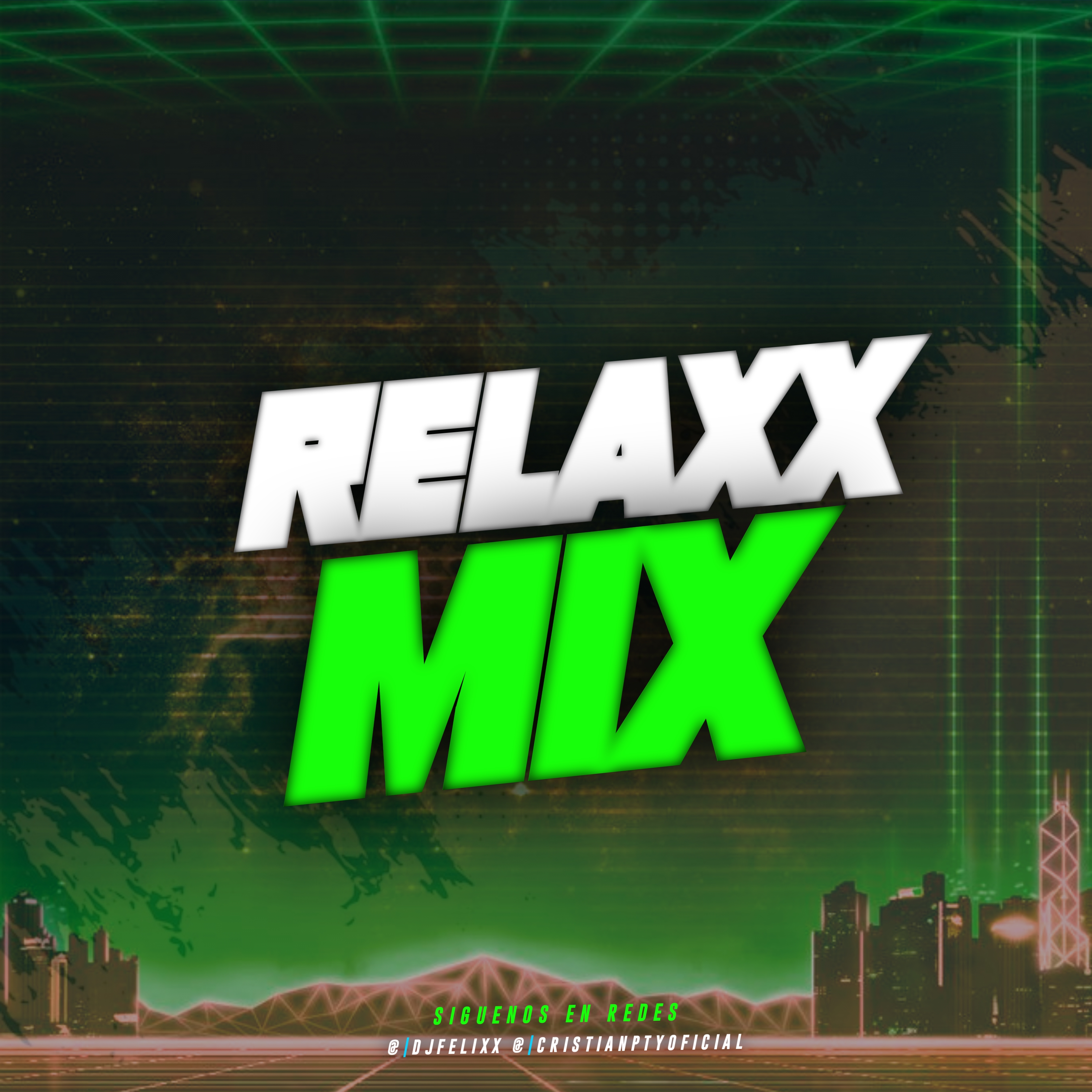 Dj Felixx Ft. Dj Asesino - Relaxx Mix