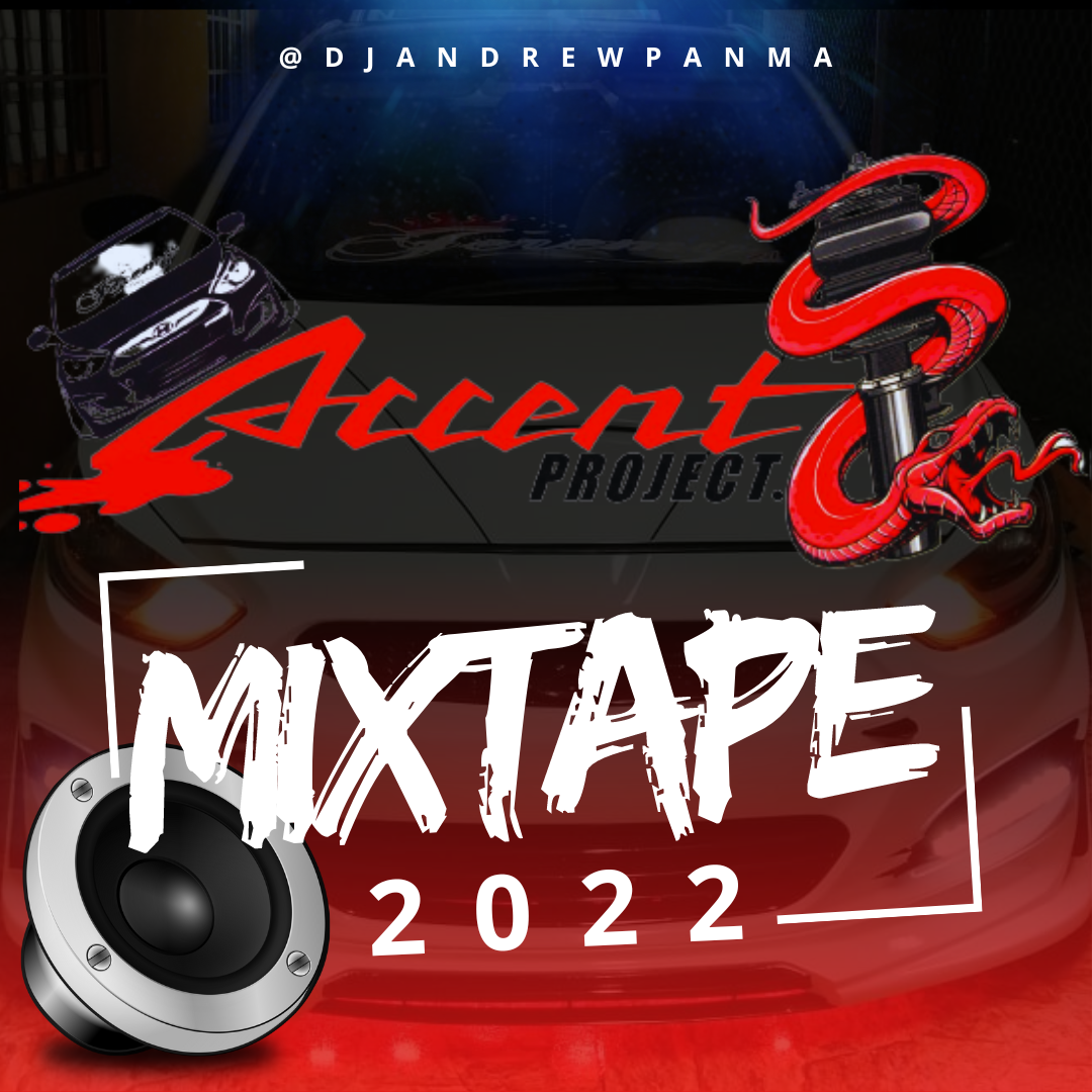 Dj Andrew Panama - Accent Project Mixtape 2022