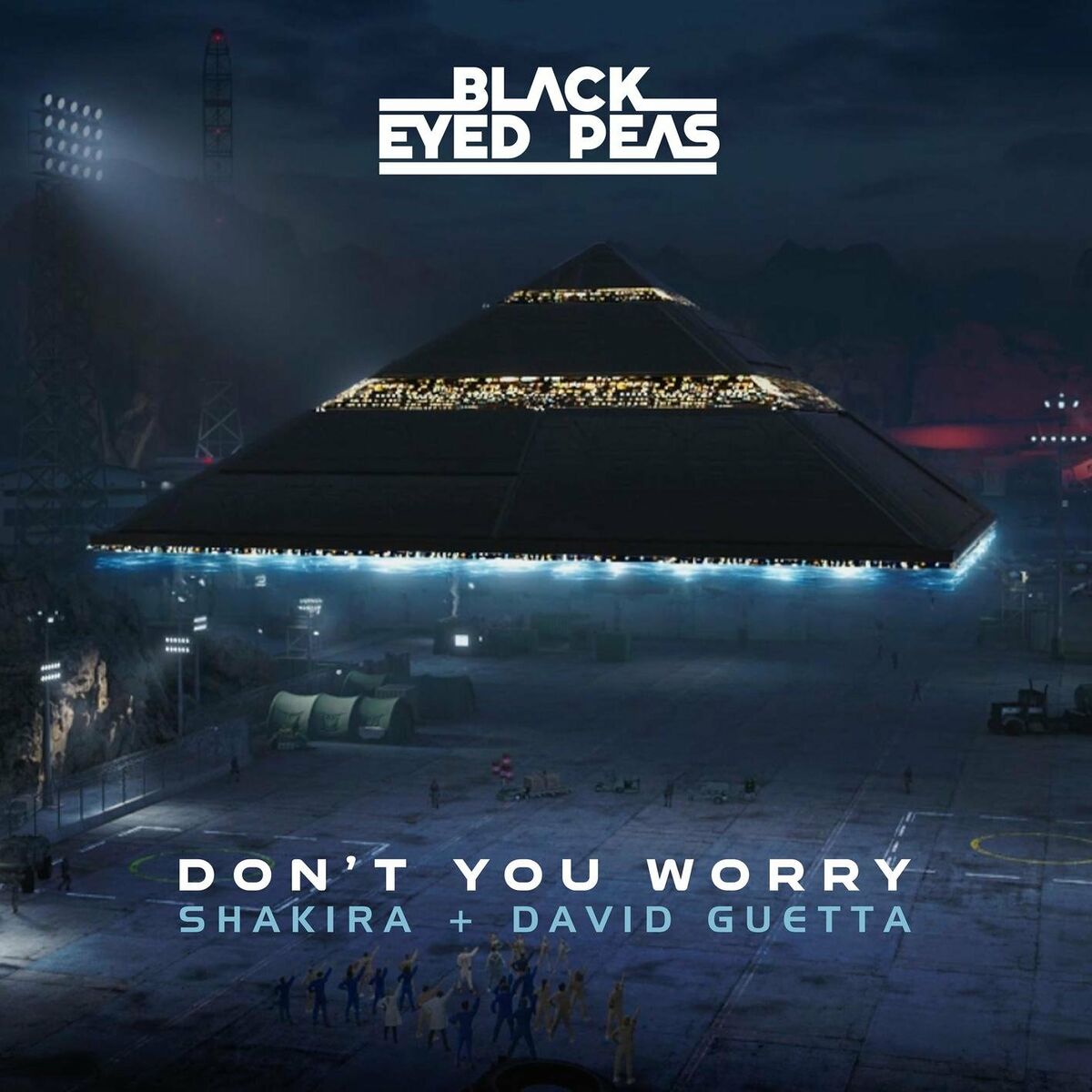 The Black Eyed Peas Ft. Shakira David Guetta Dont You Worry