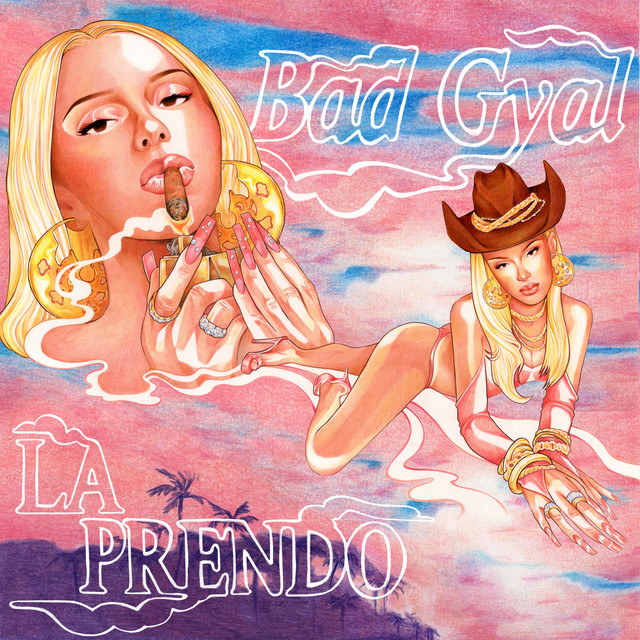 Bad Gyal - La Prendo