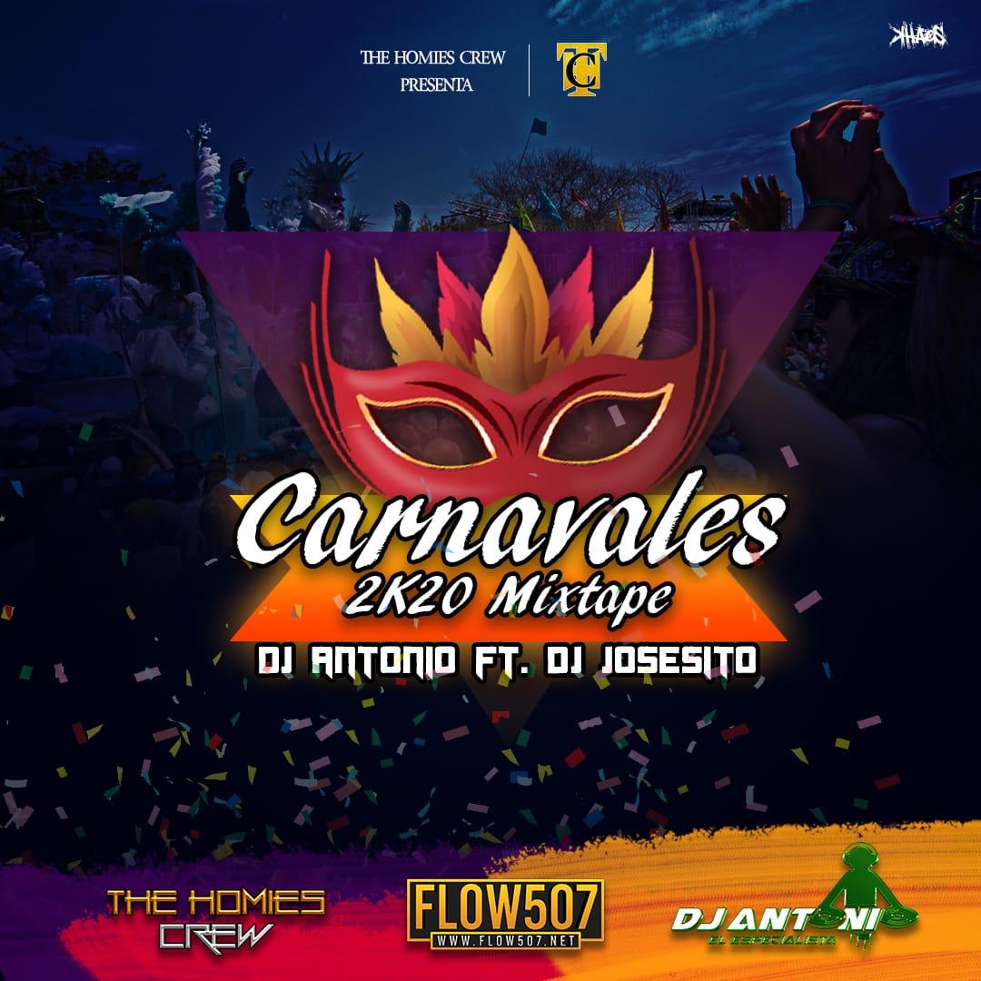 Dj Antonio FT Dj Josesito - Carnavales 2k20 Mixtape