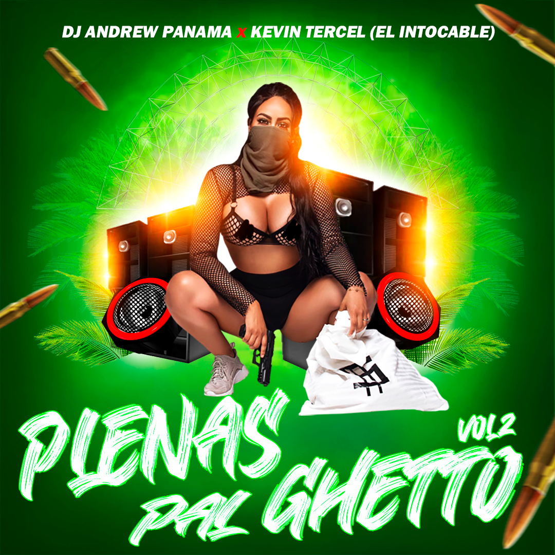 Dj Andrew Panama - Plenas Pal Ghetto Vol2 (Kevin Tercel - El Intocable)