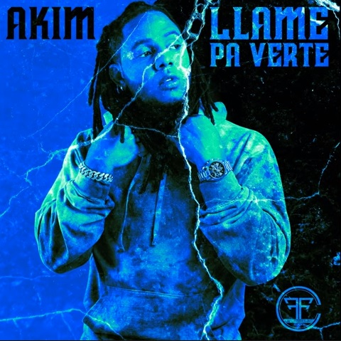 Akim - Llame Pa Verte