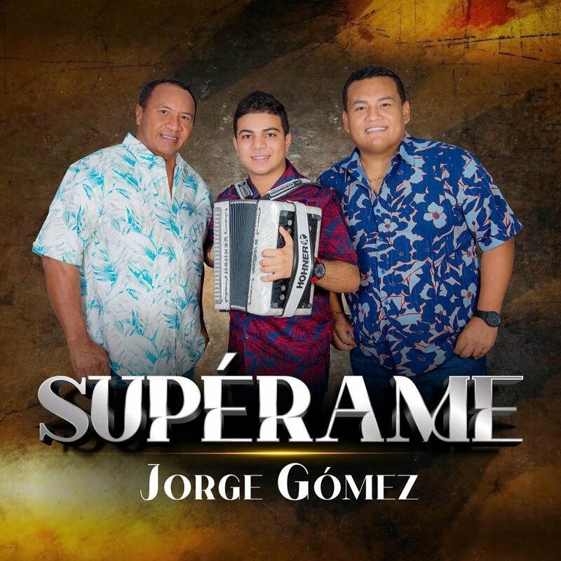 Jorge & Balbino Gomez – Superame