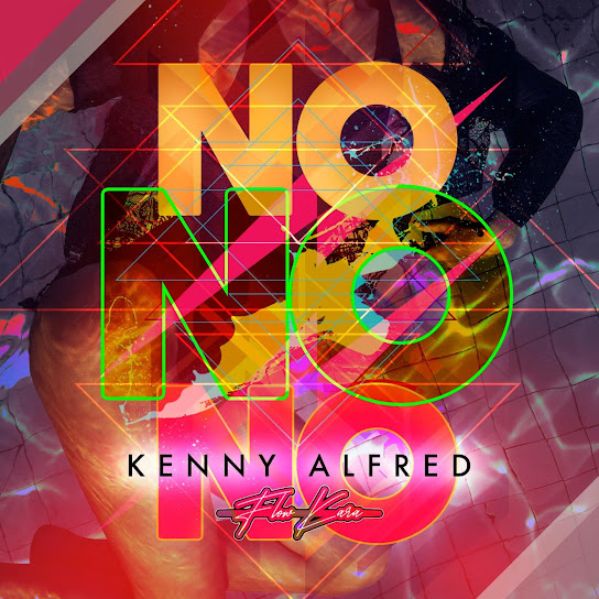 Kenny Alfred - NO NO NO