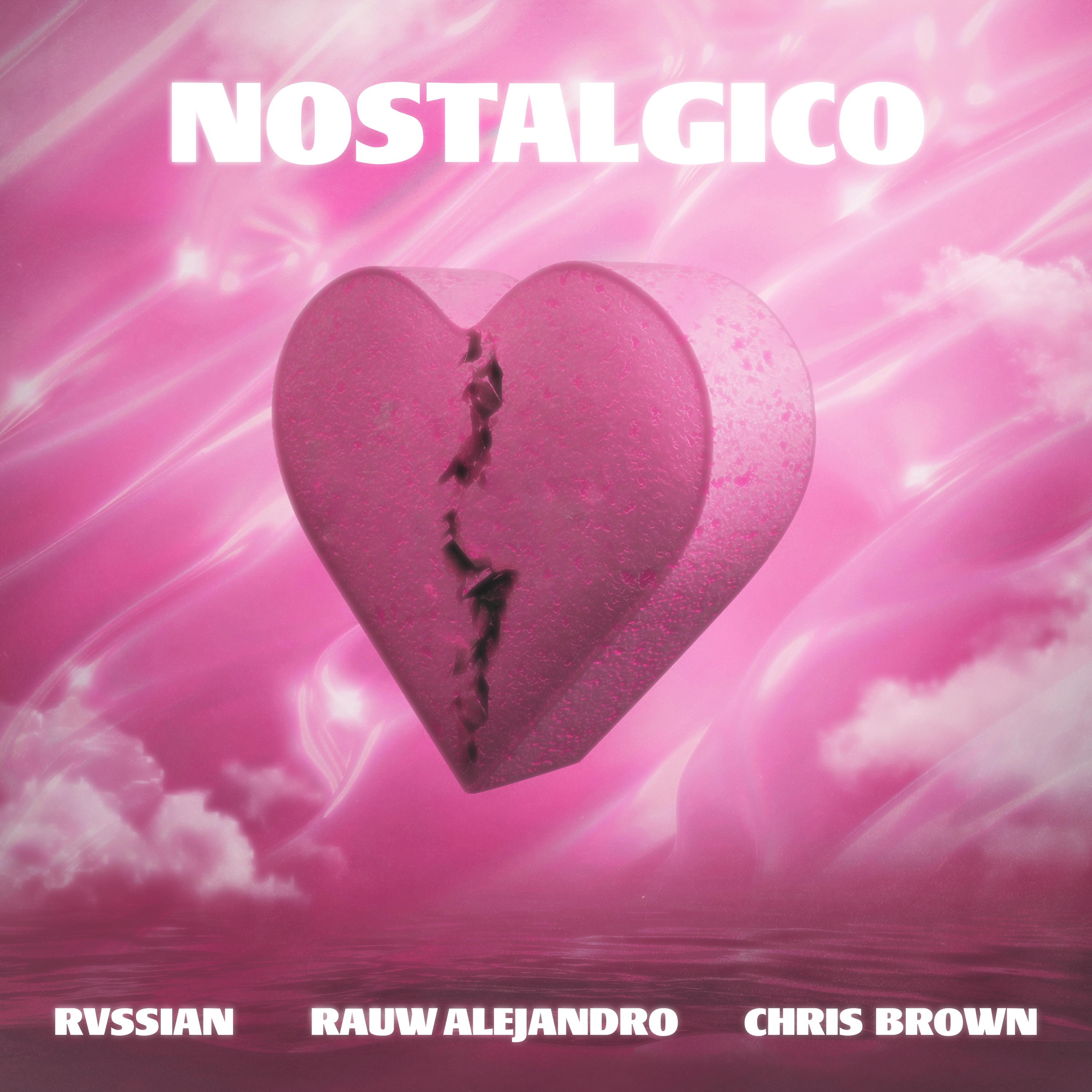 Rvssian, Rauw Alejandro, Chris Brown – Nostálgico