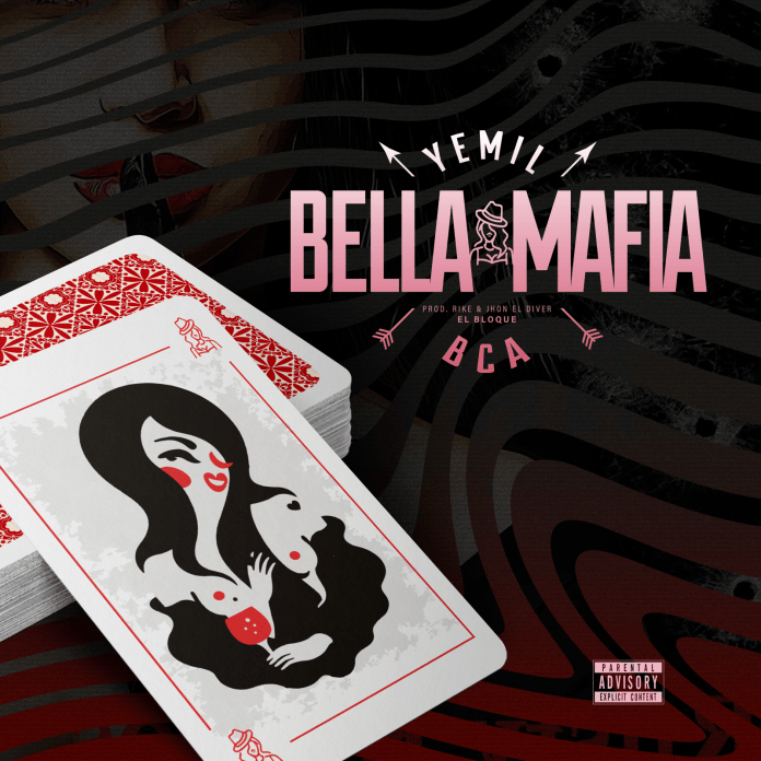 Yemil Ft BCA - Bella Mafia