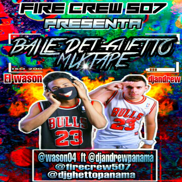 Fire Crew 507 - Baile Del Ghetto MixTape