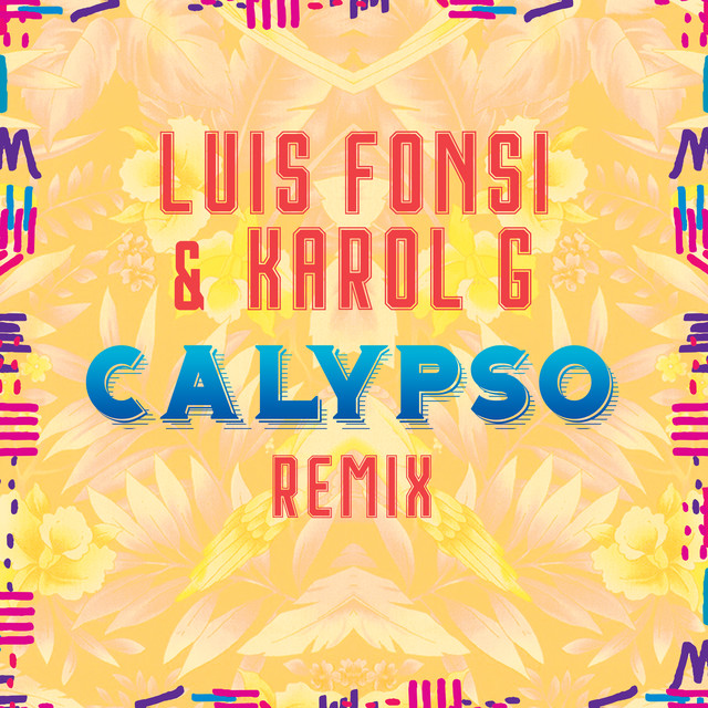 Luis Fonsi Ft Karol G, Andrés Torres Y Mauricio Rengifo - Calypso (Remix)