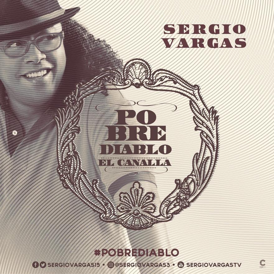 Sergio Vargas - Pobre Diablo