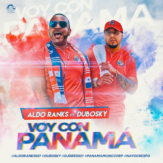 Aldo Ranks Ft. Dubosky - Voy con Panama